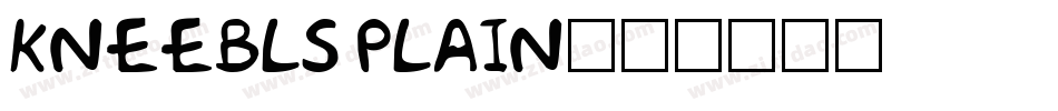 Kneebls Plain字体转换